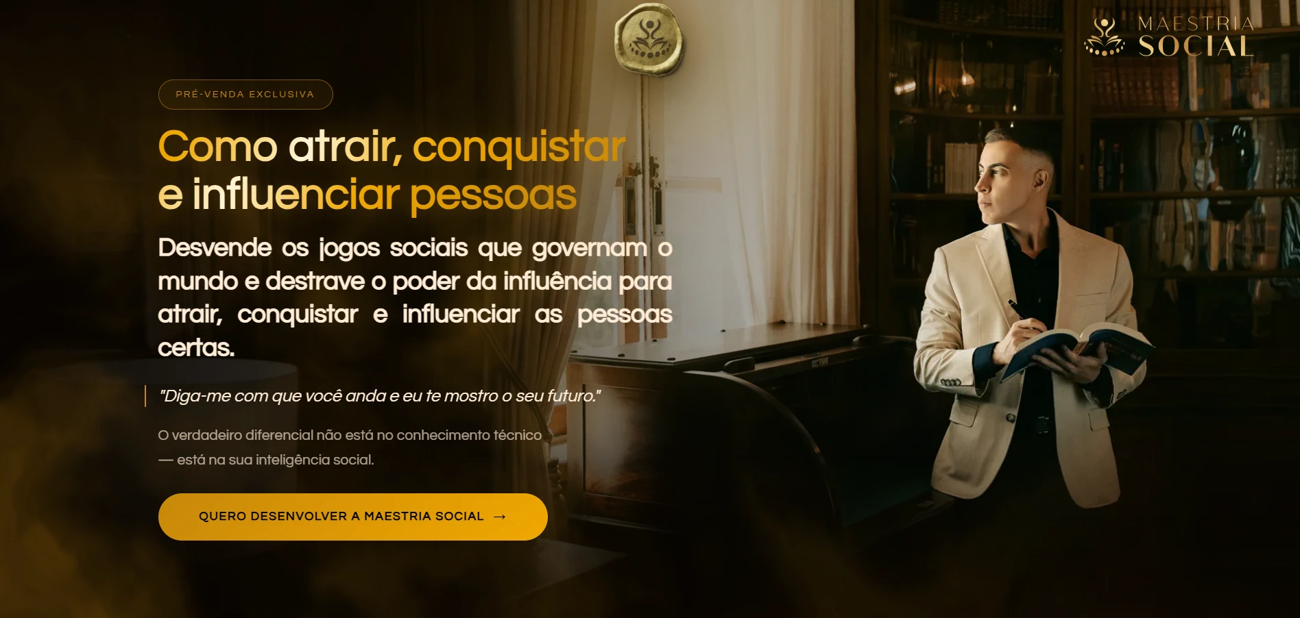 Como atrair, conquistar e influenciar pessoas — o livro Maestria Social.